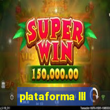 plataforma lll