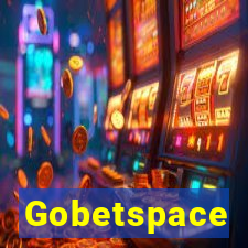 Gobetspace