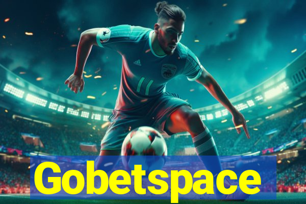 Gobetspace