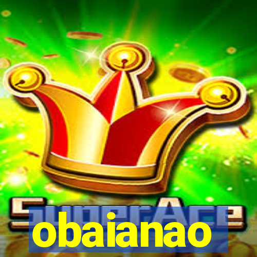 obaianao