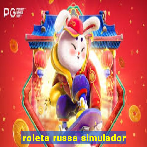 roleta russa simulador