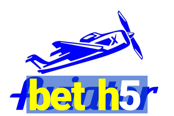 bet h5