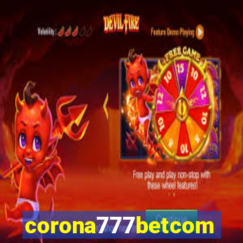 corona777betcom