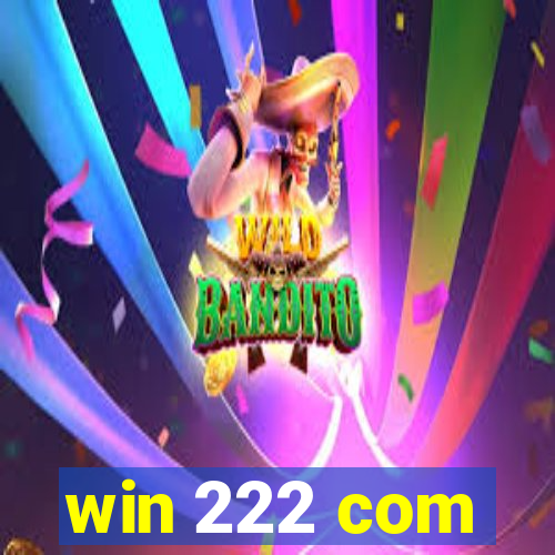 win 222 com