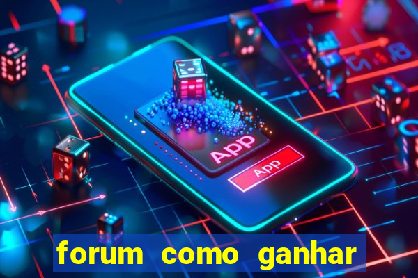 forum como ganhar na loteria