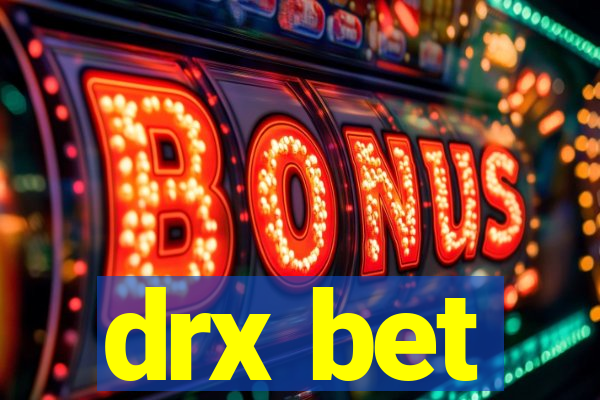 drx bet