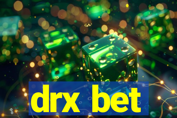 drx bet