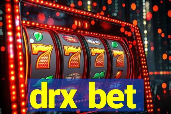 drx bet