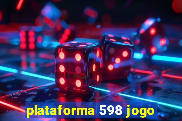 plataforma 598 jogo