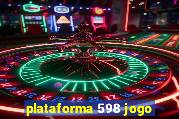 plataforma 598 jogo