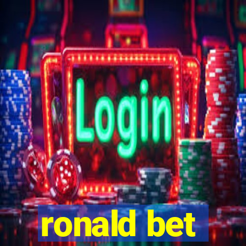 ronald bet