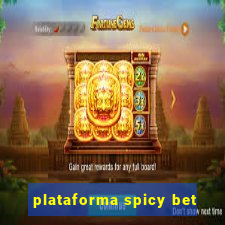 plataforma spicy bet