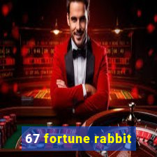 67 fortune rabbit