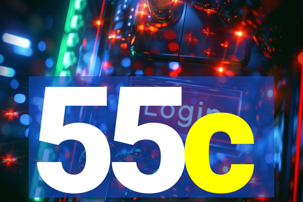 55c