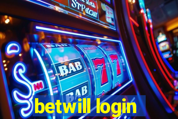 betwill login