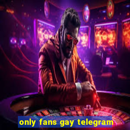 only fans gay telegram