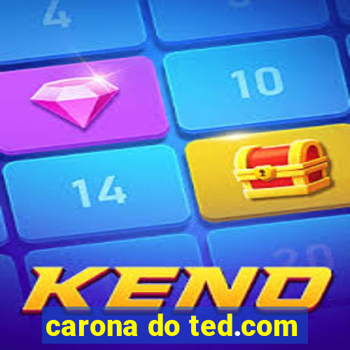 carona do ted.com