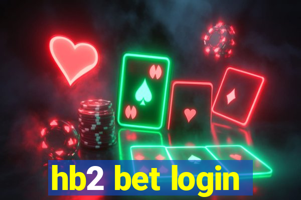 hb2 bet login