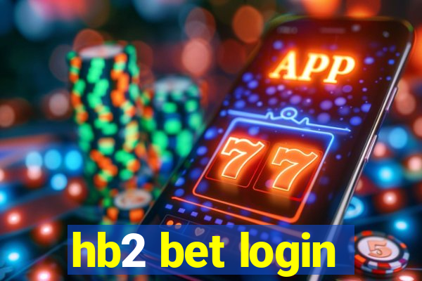 hb2 bet login