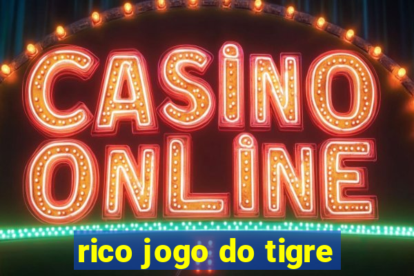 rico jogo do tigre