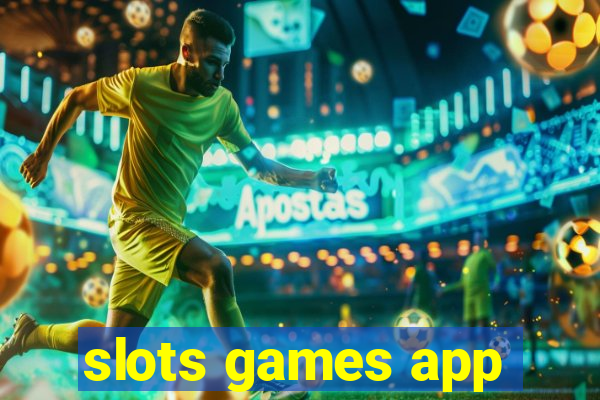 slots games app