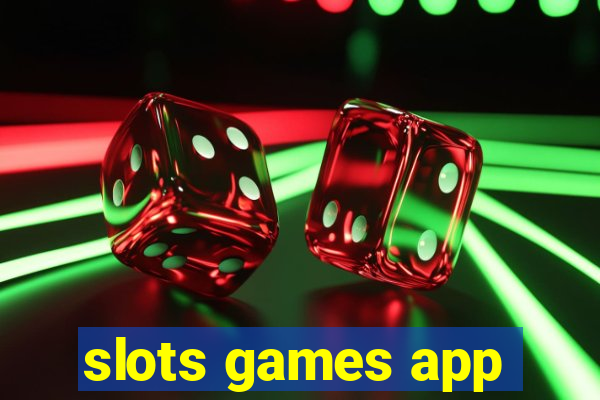 slots games app