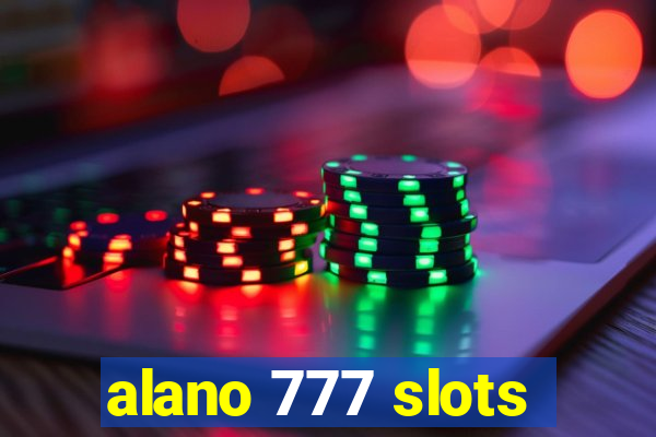 alano 777 slots