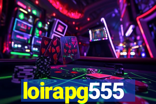 loirapg555