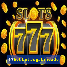 67bet bet Jogabilidade