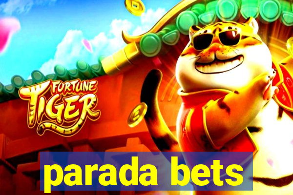 parada bets