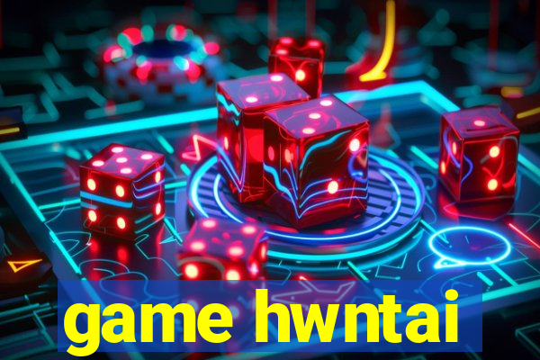 game hwntai