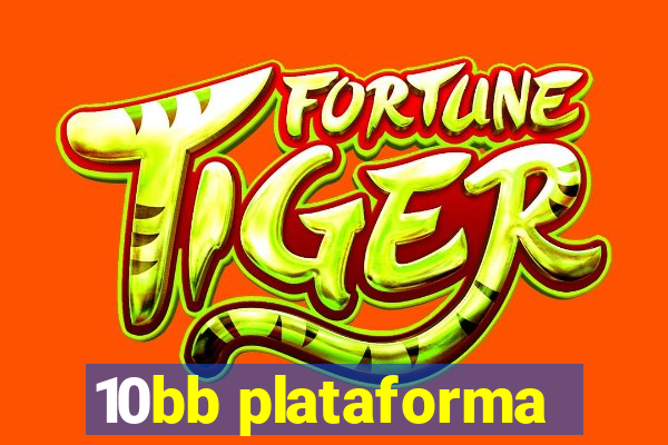 10bb plataforma