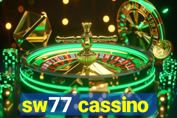 sw77 cassino