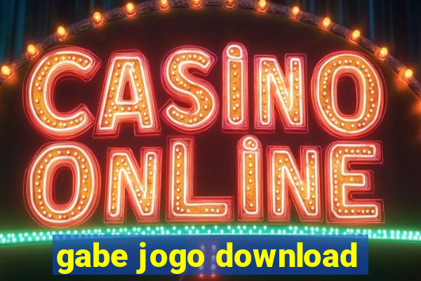 gabe jogo download