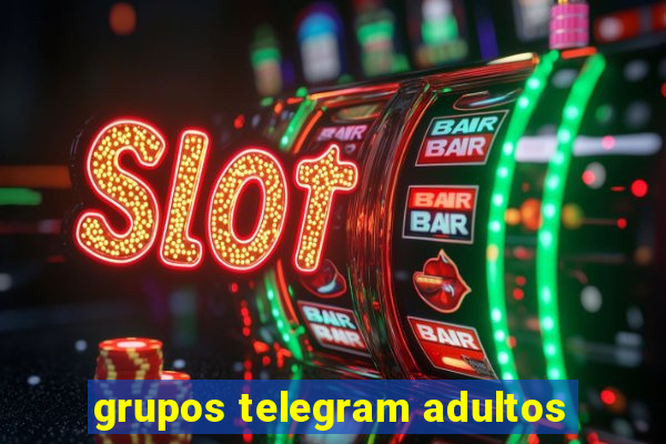 grupos telegram adultos