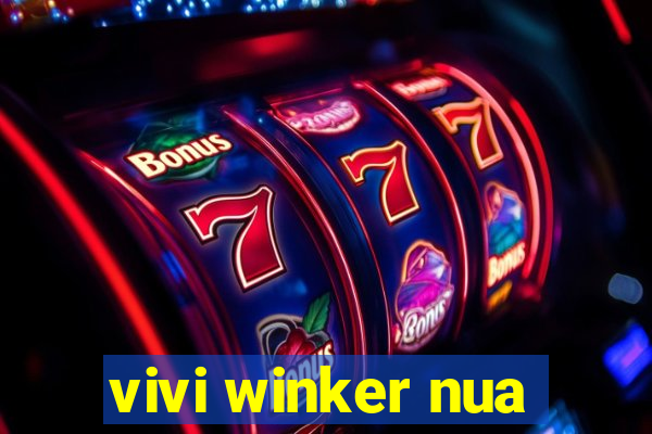 vivi winker nua