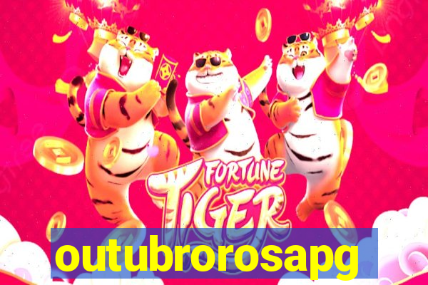 outubrorosapg