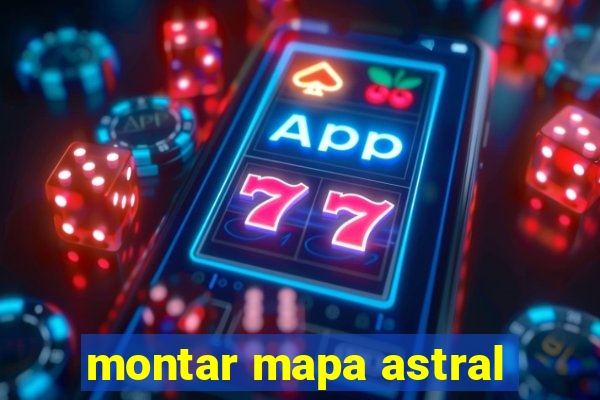 montar mapa astral