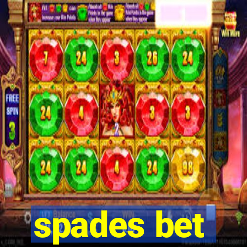 spades bet