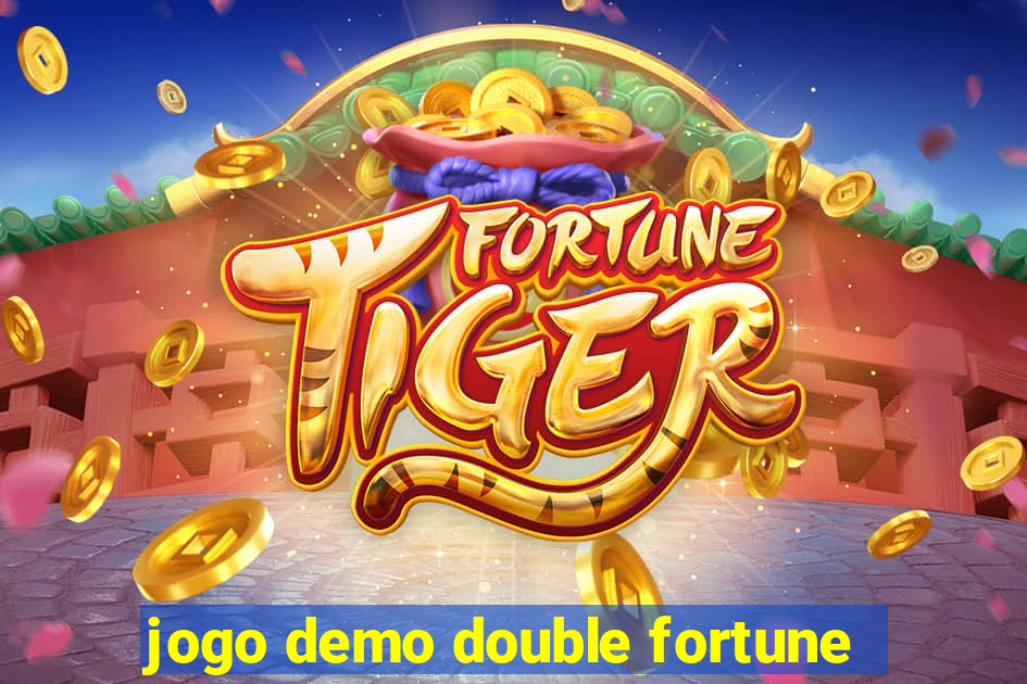 jogo demo double fortune