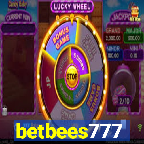 betbees777