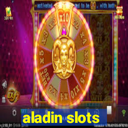 aladin slots