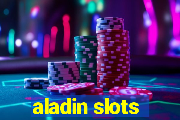 aladin slots