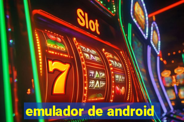 emulador de android