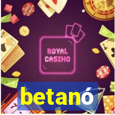 betanó