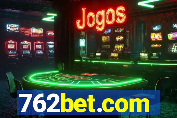 762bet.com