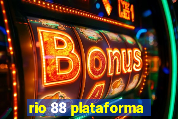 rio 88 plataforma