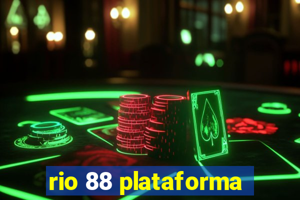 rio 88 plataforma