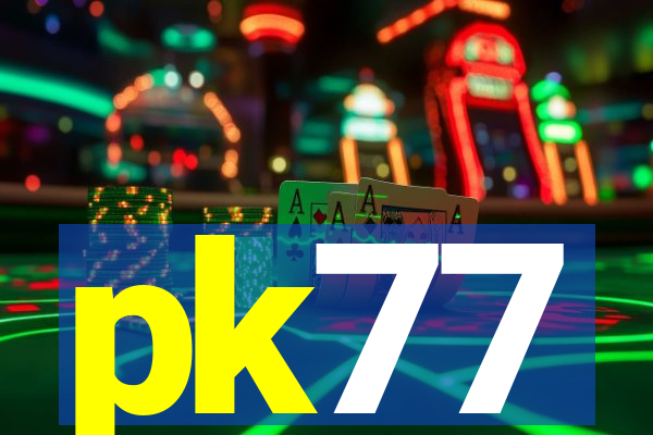 pk77