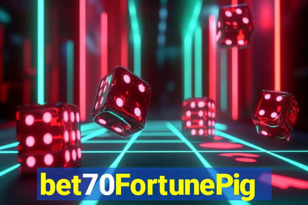 bet70FortunePig